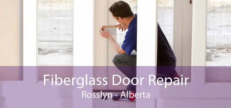 Fiberglass Door Repair Rosslyn - Alberta