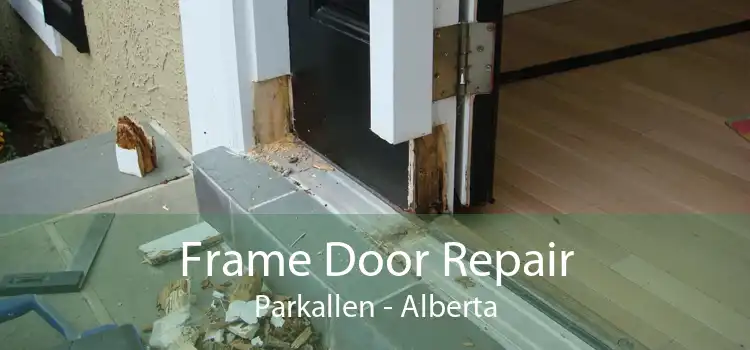 Frame Door Repair Parkallen - Alberta