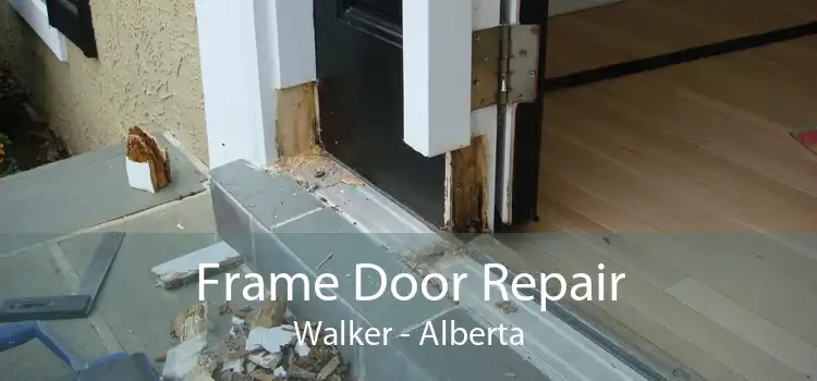 Frame Door Repair Walker - Alberta