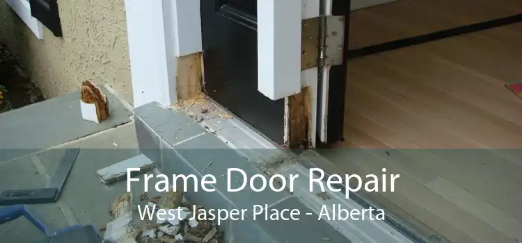 Frame Door Repair West Jasper Place - Alberta