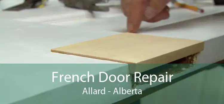 French Door Repair Allard - Alberta