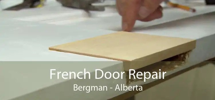 French Door Repair Bergman - Alberta