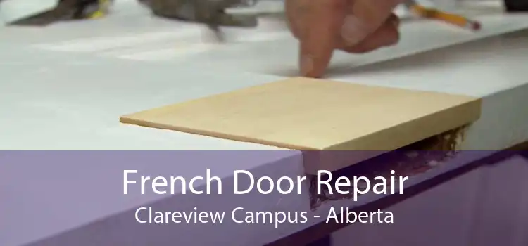 French Door Repair Clareview Campus - Alberta