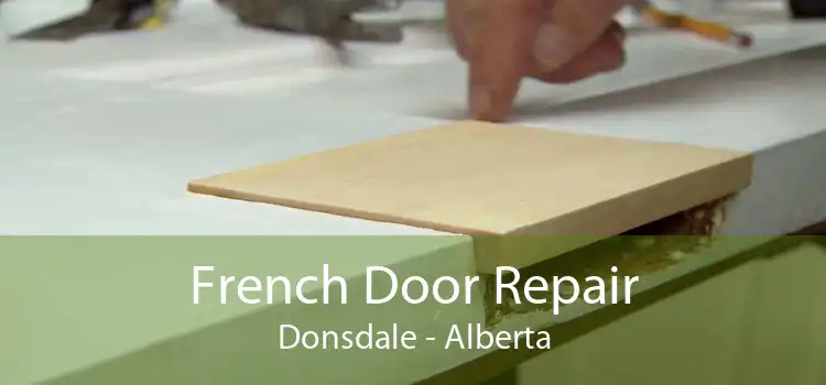 French Door Repair Donsdale - Alberta