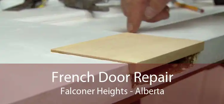 French Door Repair Falconer Heights - Alberta