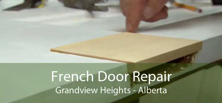 French Door Repair Grandview Heights - Alberta