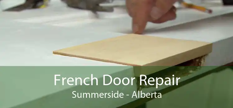 French Door Repair Summerside - Alberta