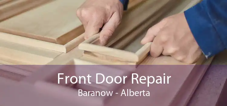 Front Door Repair Baranow - Alberta