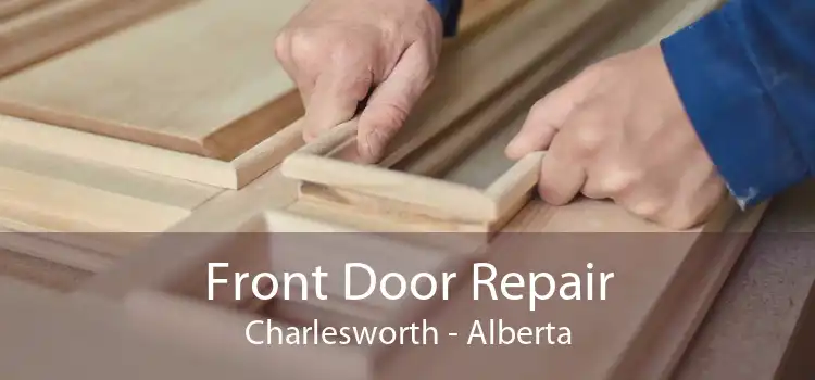 Front Door Repair Charlesworth - Alberta