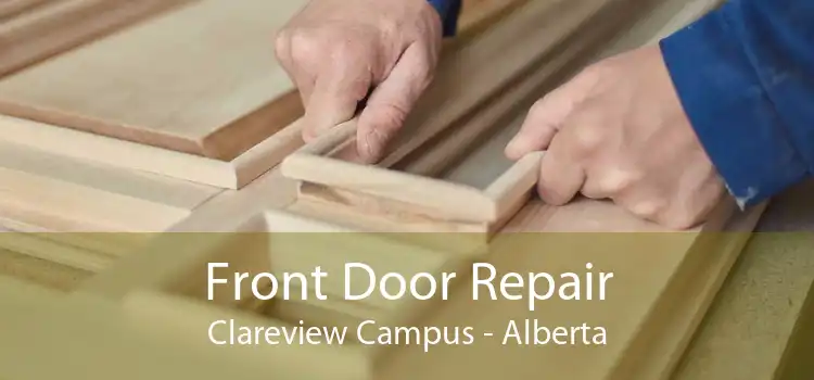 Front Door Repair Clareview Campus - Alberta