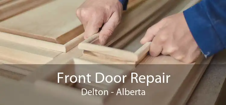 Front Door Repair Delton - Alberta