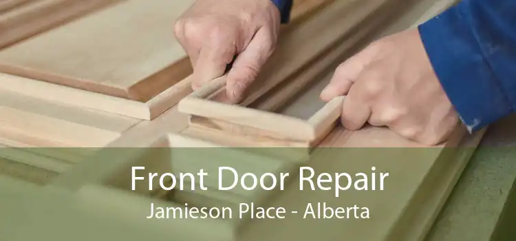 Front Door Repair Jamieson Place - Alberta