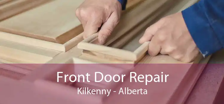 Front Door Repair Kilkenny - Alberta