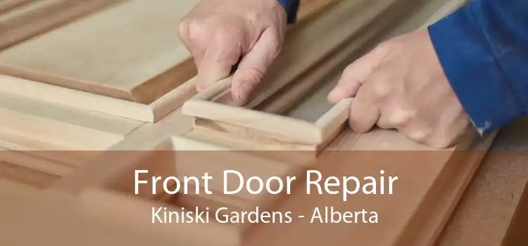 Front Door Repair Kiniski Gardens - Alberta