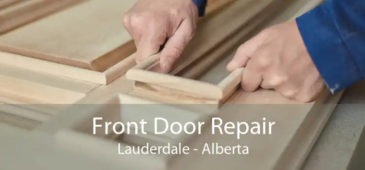 Front Door Repair Lauderdale - Alberta