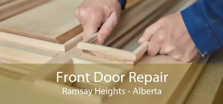 Front Door Repair Ramsay Heights - Alberta