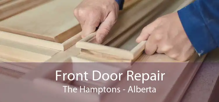 Front Door Repair The Hamptons - Alberta