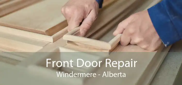 Front Door Repair Windermere - Alberta