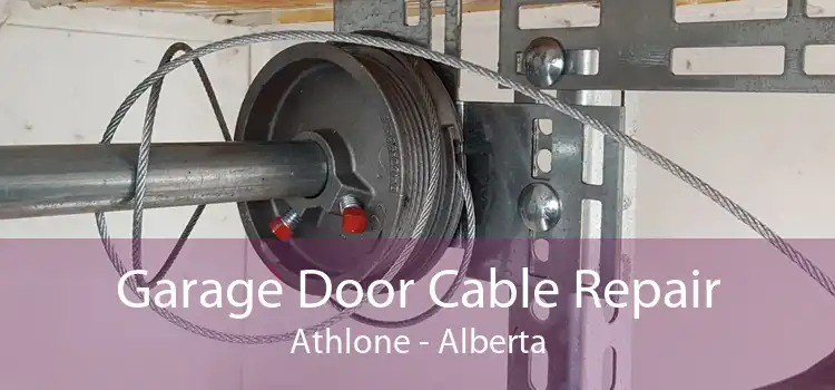 Garage Door Cable Repair Athlone - Alberta