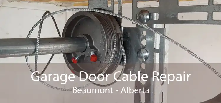 Garage Door Cable Repair Beaumont - Alberta