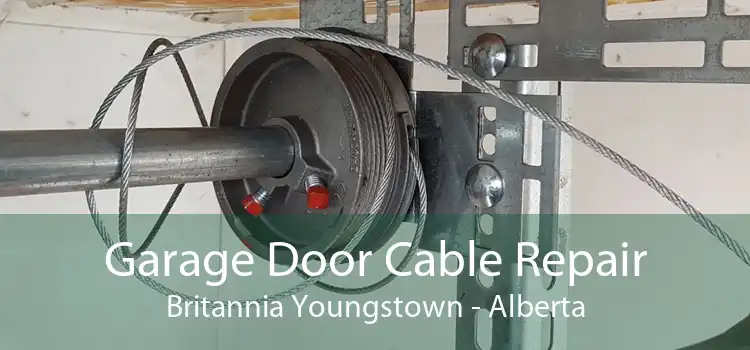 Garage Door Cable Repair Britannia Youngstown - Alberta