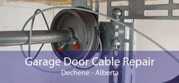 Garage Door Cable Repair Dechene - Alberta