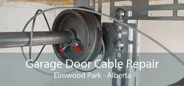 Garage Door Cable Repair Elmwood Park - Alberta