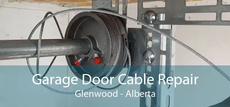 Garage Door Cable Repair Glenwood - Alberta