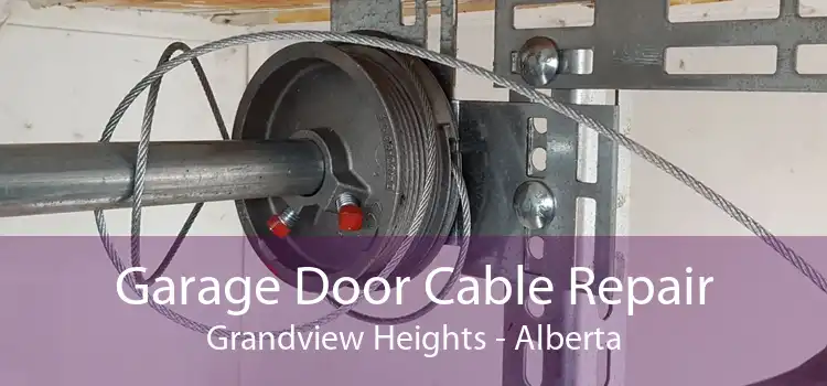 Garage Door Cable Repair Grandview Heights - Alberta