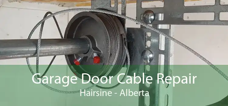 Garage Door Cable Repair Hairsine - Alberta