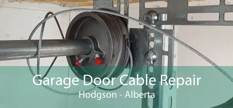 Garage Door Cable Repair Hodgson - Alberta