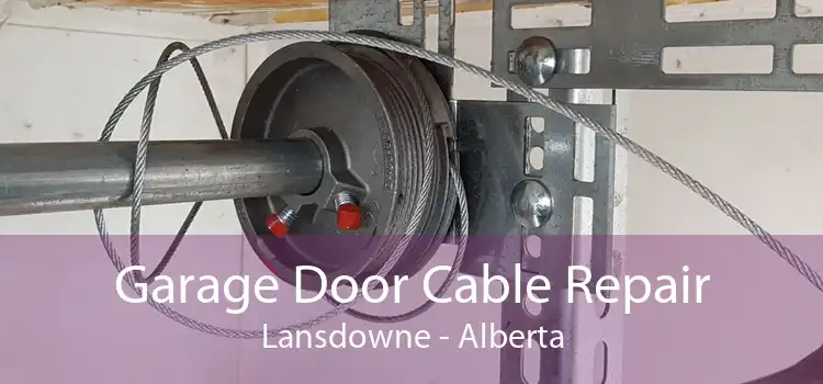 Garage Door Cable Repair Lansdowne - Alberta