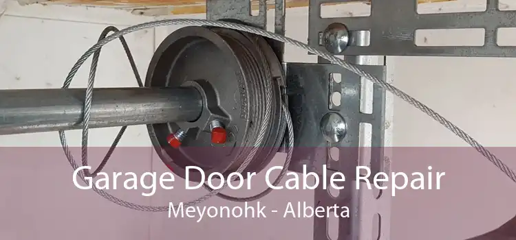 Garage Door Cable Repair Meyonohk - Alberta