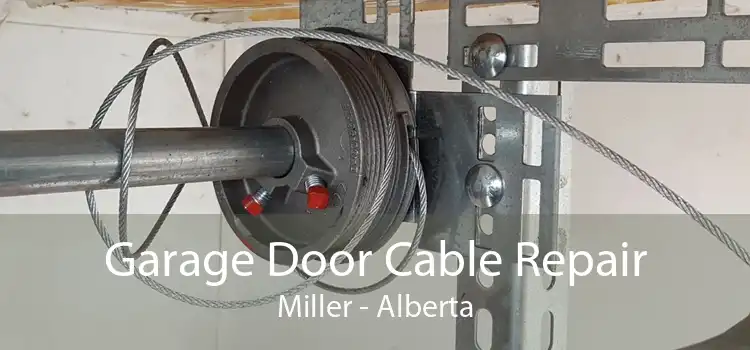 Garage Door Cable Repair Miller - Alberta