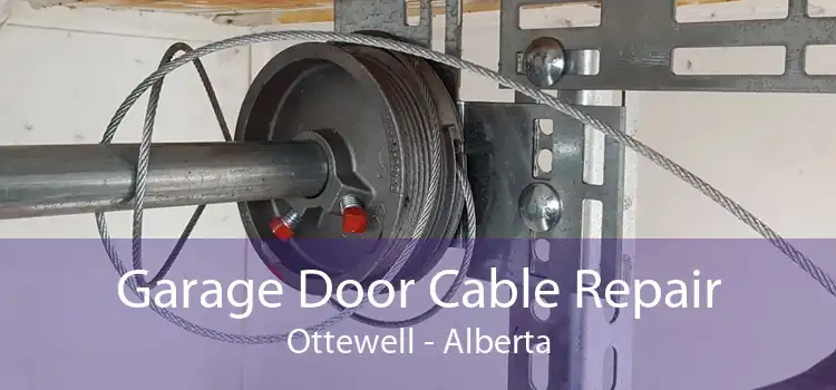 Garage Door Cable Repair Ottewell - Alberta