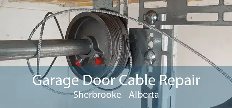 Garage Door Cable Repair Sherbrooke - Alberta