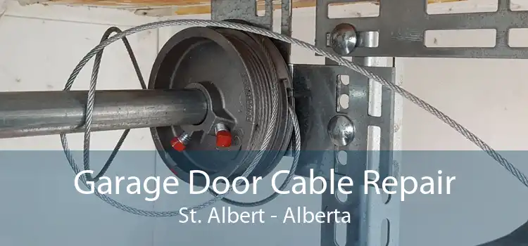 Garage Door Cable Repair St. Albert - Alberta