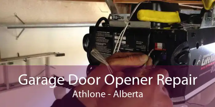 Garage Door Opener Repair Athlone - Alberta