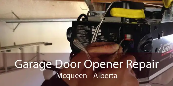 Garage Door Opener Repair Mcqueen - Alberta