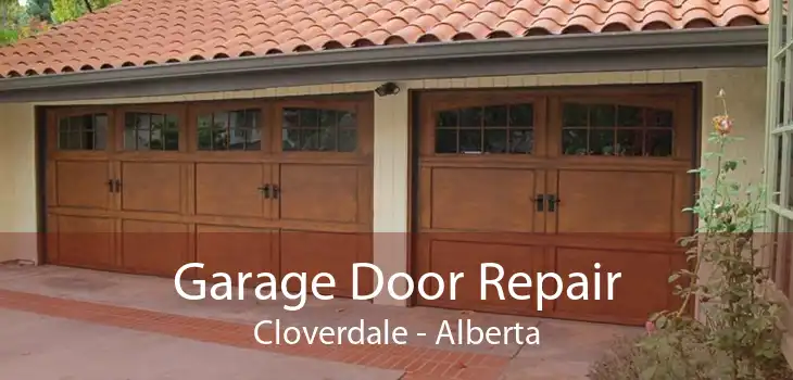 Garage Door Repair Cloverdale - Alberta