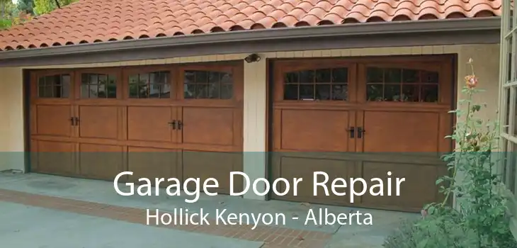 Garage Door Repair Hollick Kenyon - Alberta