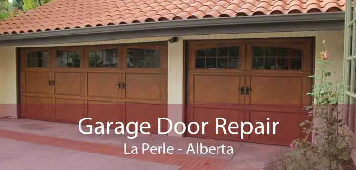 Garage Door Repair La Perle - Alberta