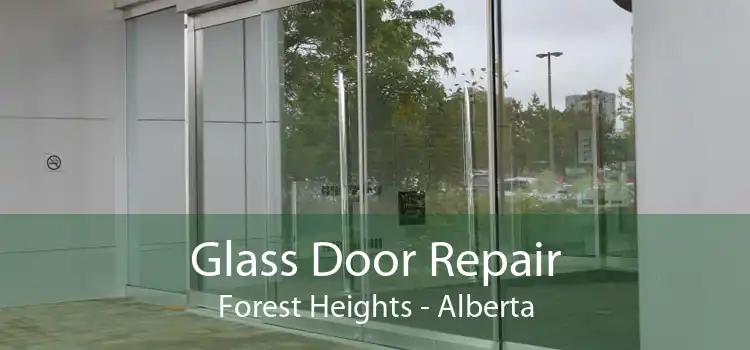 Glass Door Repair Forest Heights - Alberta