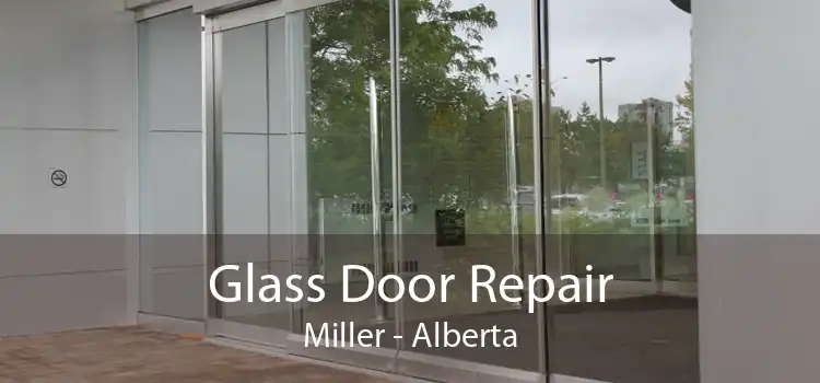 Glass Door Repair Miller - Alberta