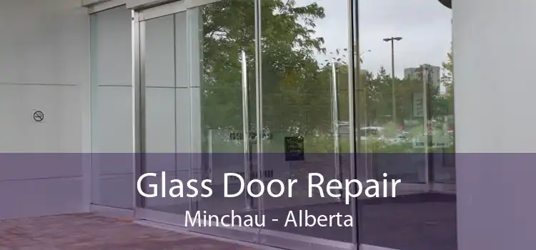 Glass Door Repair Minchau - Alberta