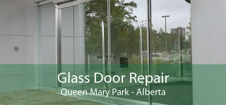 Glass Door Repair Queen Mary Park - Alberta