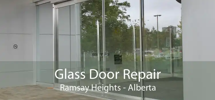 Glass Door Repair Ramsay Heights - Alberta