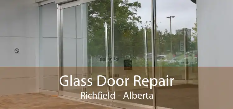 Glass Door Repair Richfield - Alberta