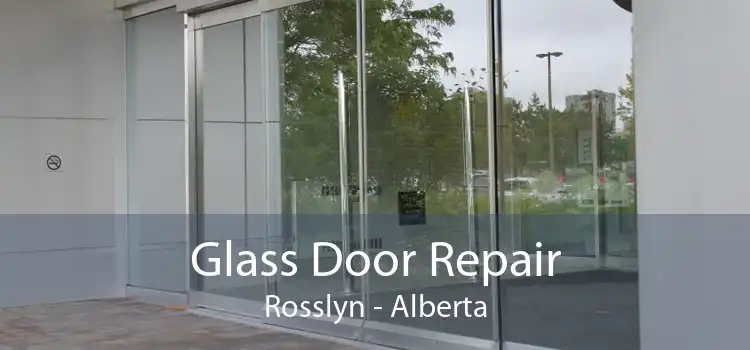 Glass Door Repair Rosslyn - Alberta