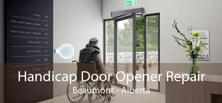 Handicap Door Opener Repair Beaumont - Alberta